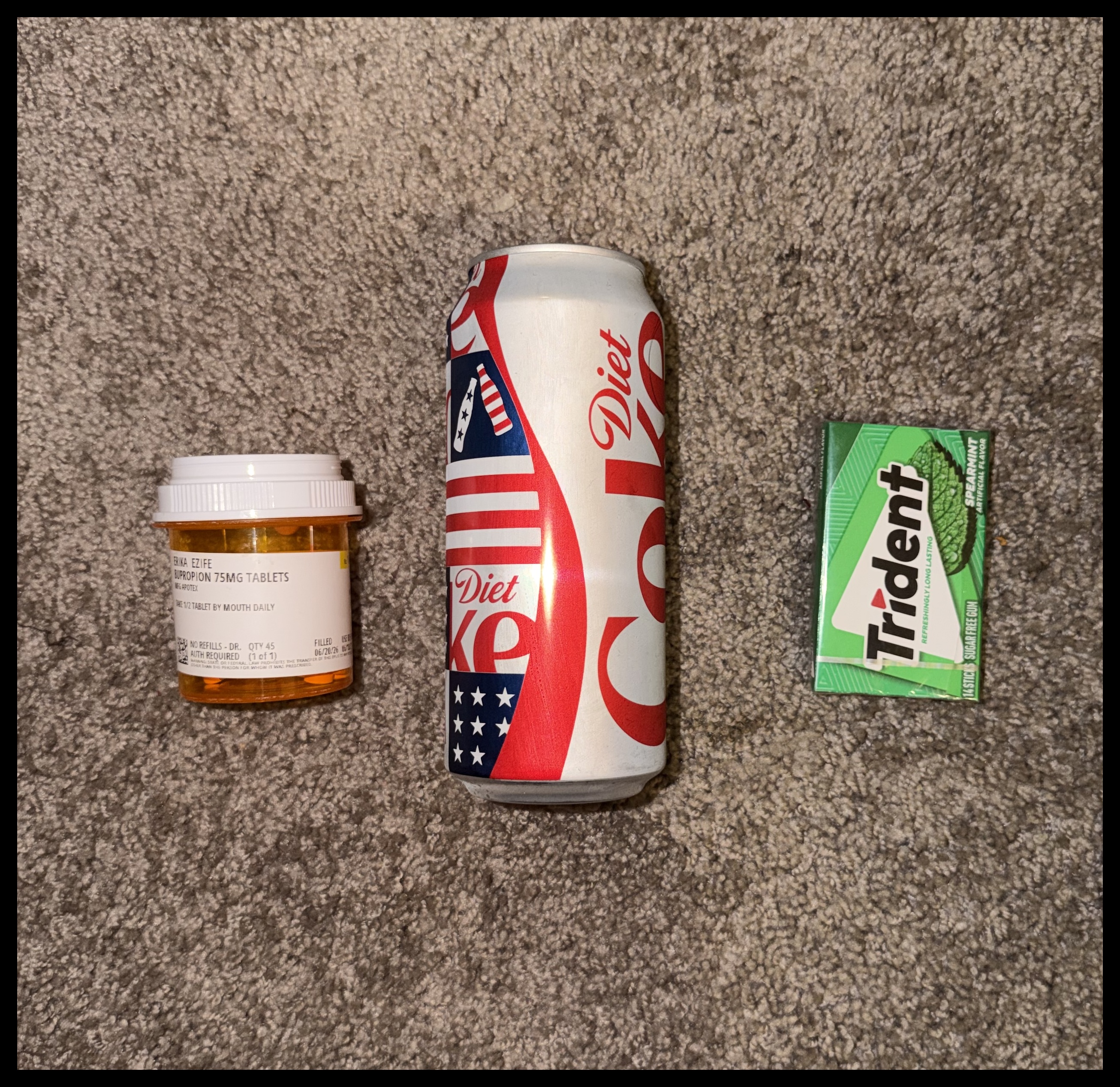 From left to right: Buproprion, Diet Coke, A pack of gum. GIRL DINNER.