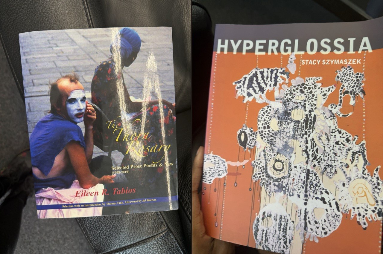 Hyperglossia, Stacy Szymaszek and The Thorn Rosary, Eileen R. Tabios.
